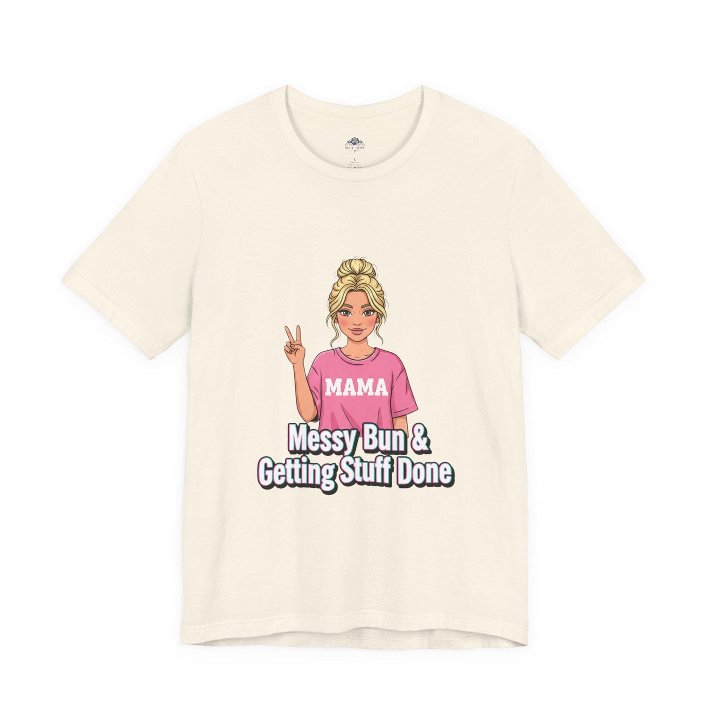 Messy Bun & Getting Stuff Done T-Shirt | meme caption font, neon outline text