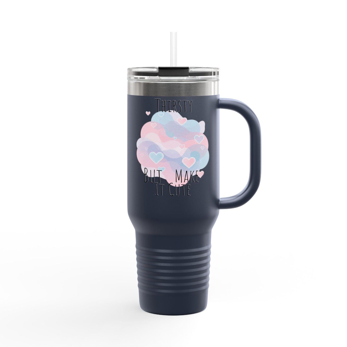 Thirsty Cute Quote Hearts Insulated Travel Mug 40oz, Pastel Drink Tumbler