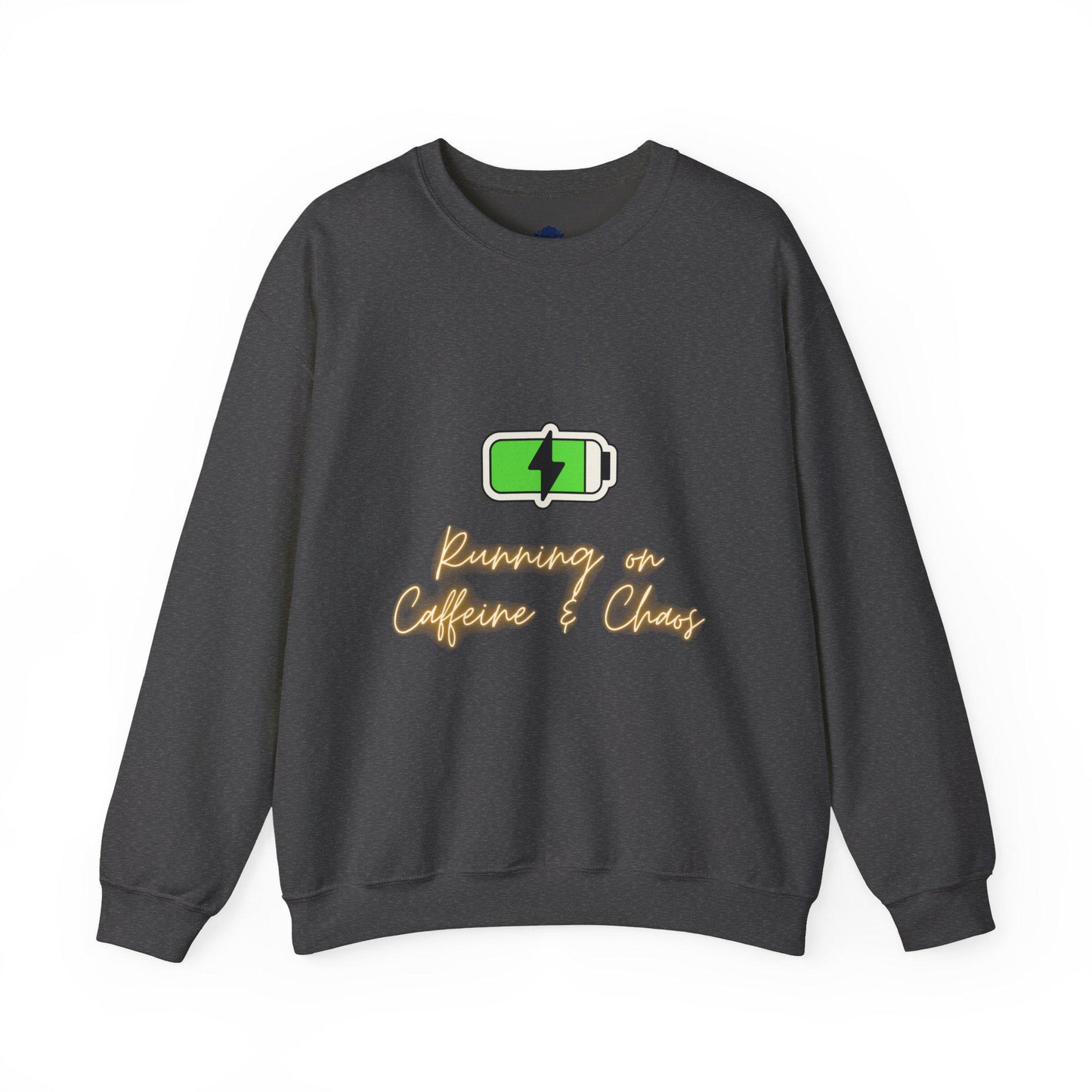 Funny Coffee Quote Crewneck Sweatshirt | Coffee Lover, Caffeinated Humor