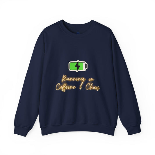 Funny Coffee Quote Crewneck Sweatshirt | Coffee Lover, Caffeinated Humor